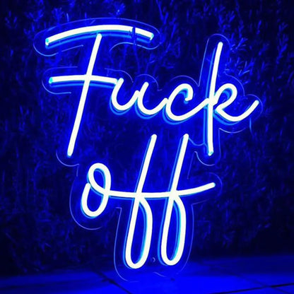 FUCK OFF NEON PERSONALIZED SIGNS LIGHT