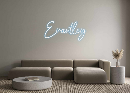 Custom Neon: Evantley