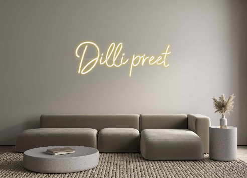 Custom Neon: Dilli preet