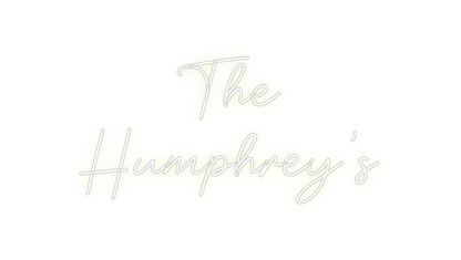 Custom Neon: The
Humphrey’s