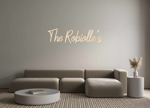 Custom Neon: The Robiolle's