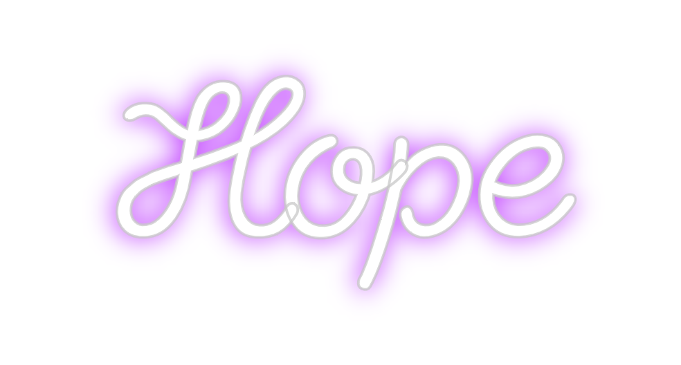 Custom Neon: Hope