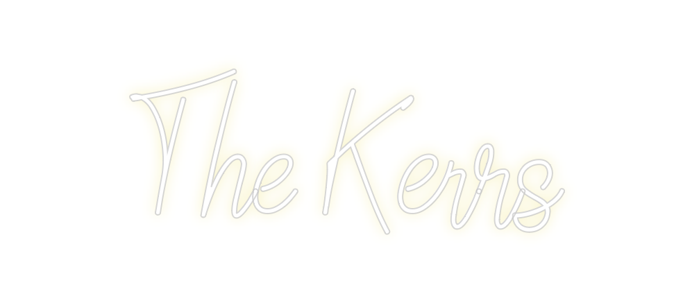 Custom Neon: The Kerrs