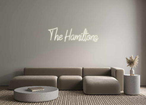 Custom Neon: The Hamiltons