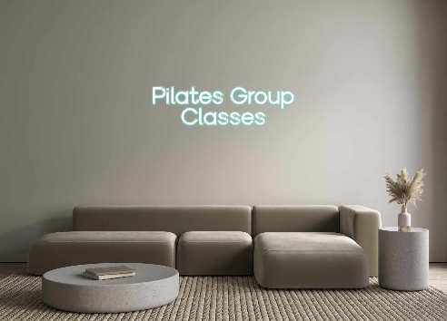 Custom Neon: Pilates Group...