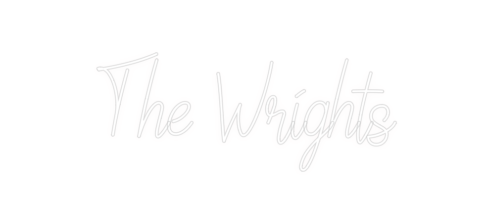 Custom Neon: The Wrights