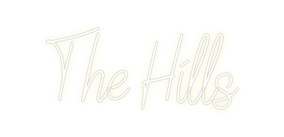 Custom Neon: The Hills