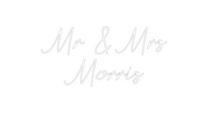 Custom Neon: Mr & Mrs 
Mor...