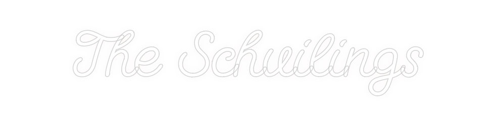 Custom Neon: The Schuilings