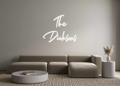 Custom Neon: The 
Dicksons