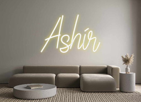 Custom Neon: Ashir