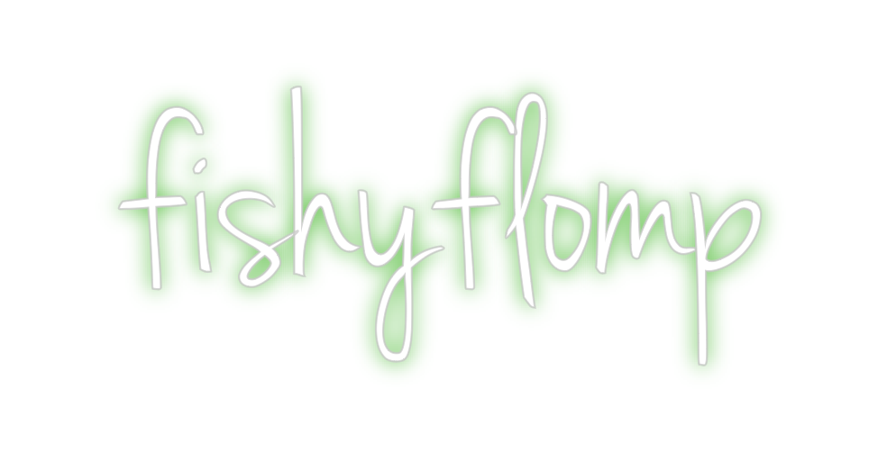 Custom Neon: fishyflomp