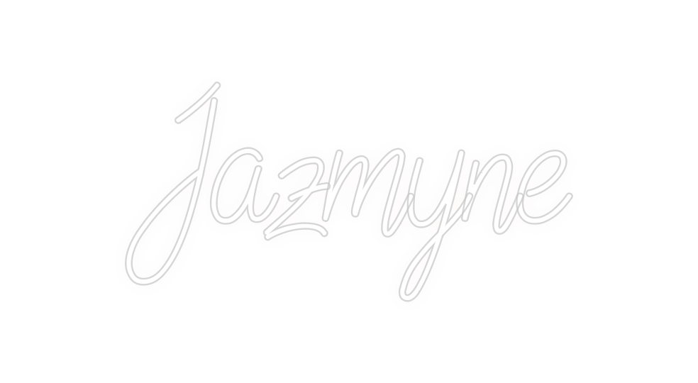 Custom Neon: Jazmyne