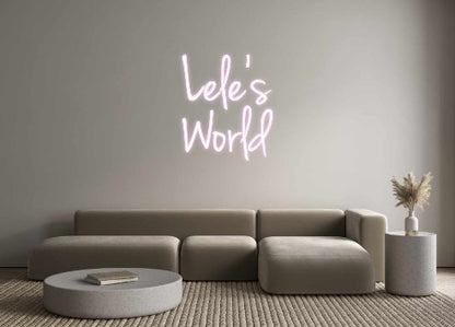 Custom Neon: Lele's
World