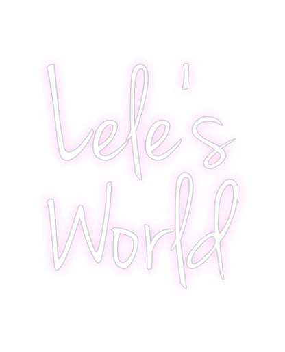 Custom Neon: Lele's
World