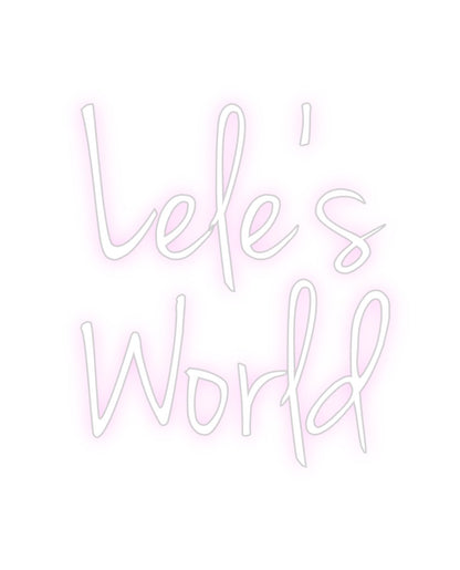 Custom Neon: Lele's
World