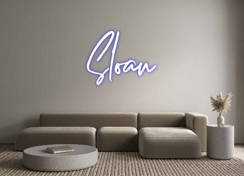 Custom Neon: Sloan