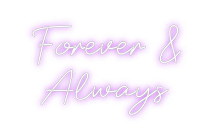 Custom Neon: Forever &
Al...