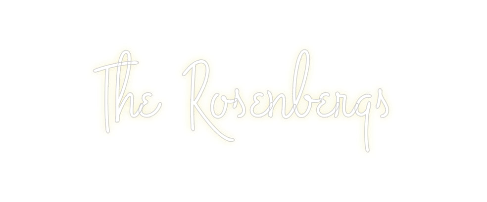 Custom Neon: The Rosenbergs