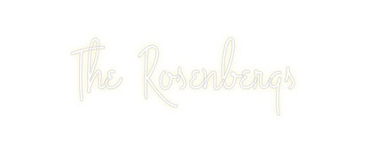 Custom Neon: The Rosenbergs