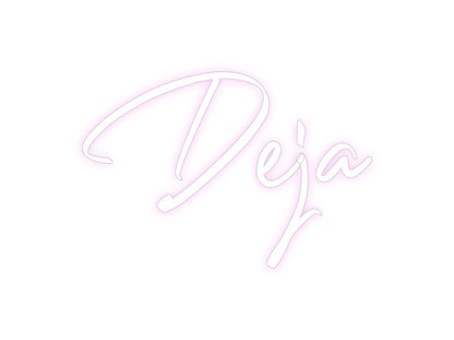 Custom Neon: Deja