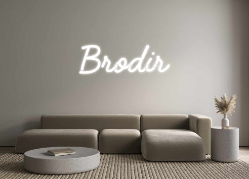 Custom Neon: Brodir