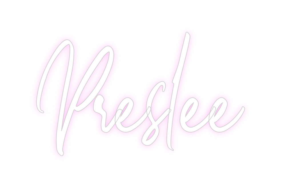 Custom Neon: Preslee