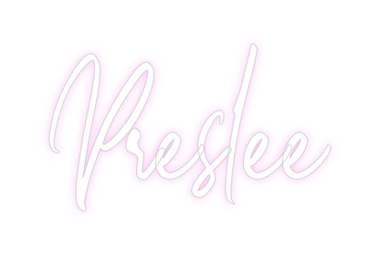 Custom Neon: Preslee