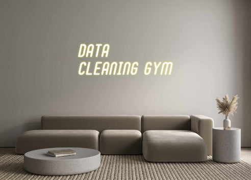 Custom Neon: DATA 
CLEANI...