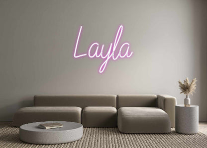 Custom Neon: Layla