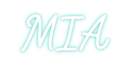 Custom Neon: MIA