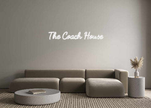 Custom Neon: The Coach House