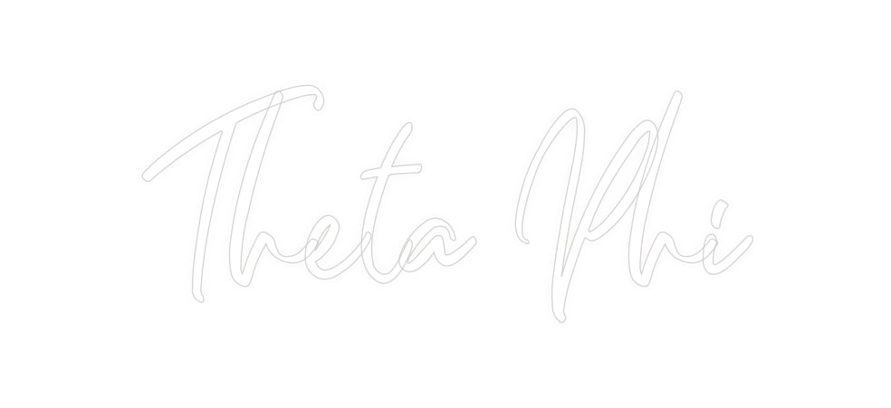 Custom Neon: Theta Phi