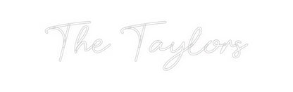 Custom Neon: The Taylors