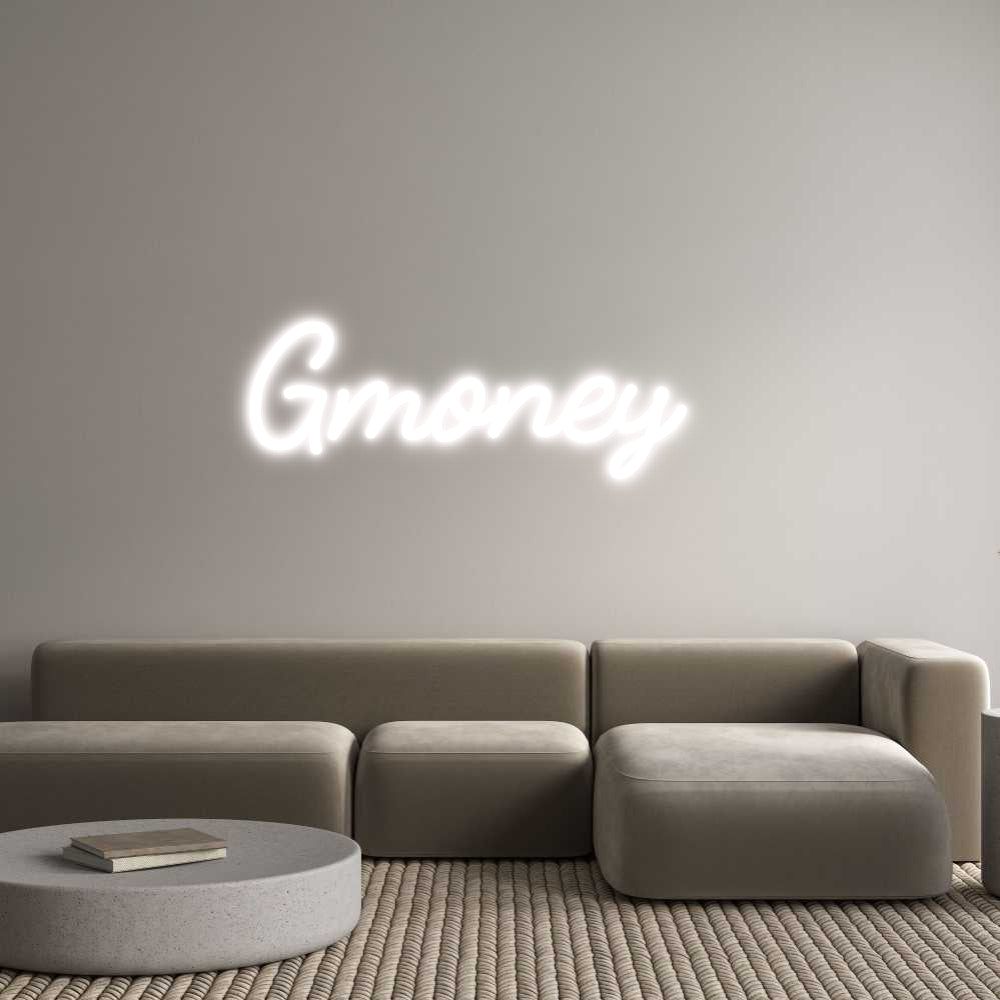 Custom Neon: Gmoney