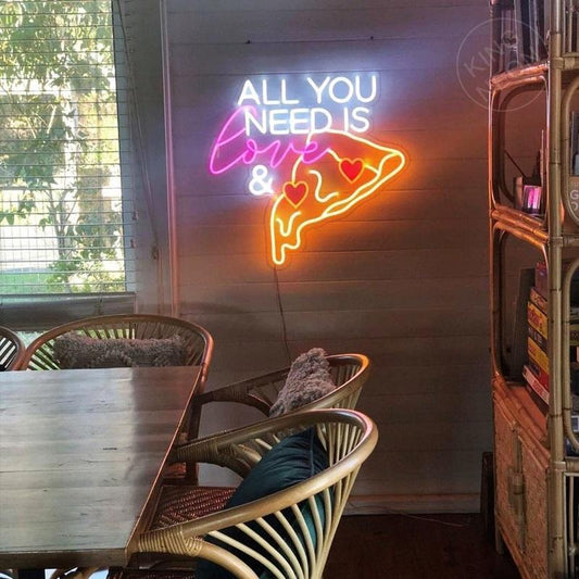 ALL YOU NEED IS LOVE AND PIZZA NEON SIGN