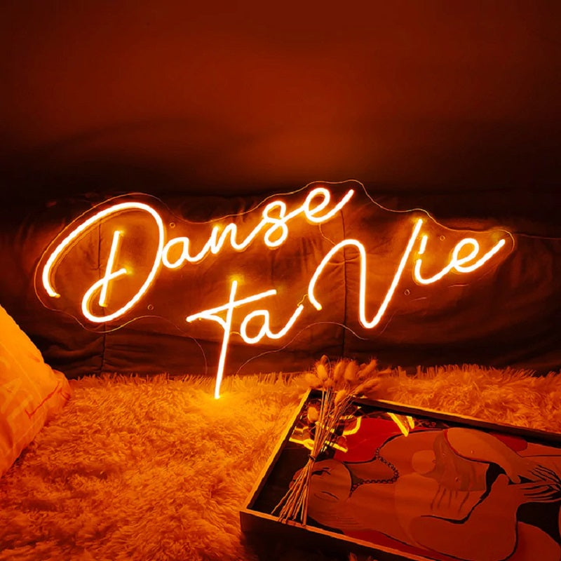 Danse Ta Vie Neon Sign