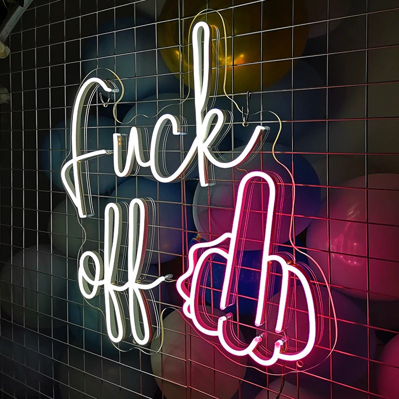Fuck Off Neon Sign
