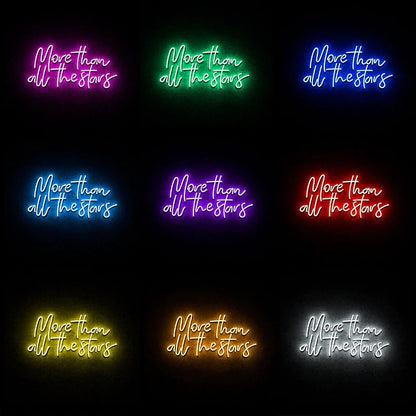 More Than All The Stars Neon Sign