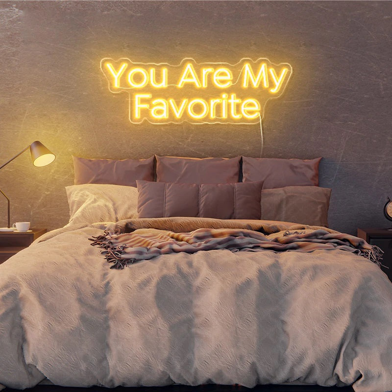You Are My Favorite Neon Sign