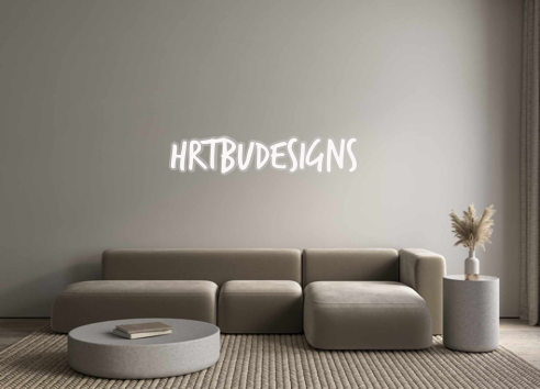 Custom Neon: HRTBuDesigns