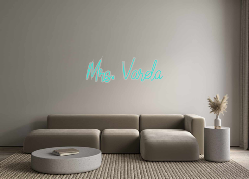 Custom Neon: Mrs. Varela