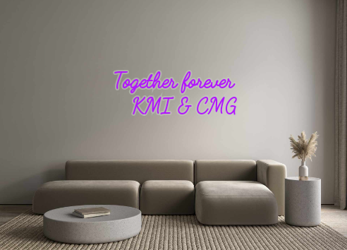 Custom Neon: Together fore...