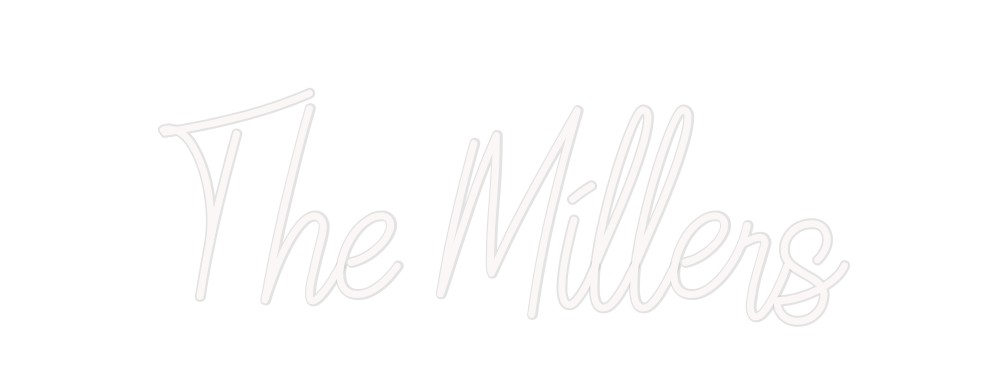 Custom Neon: The Millers