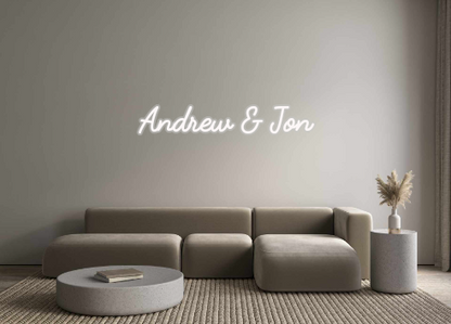 Custom Neon: Andrew & Jon