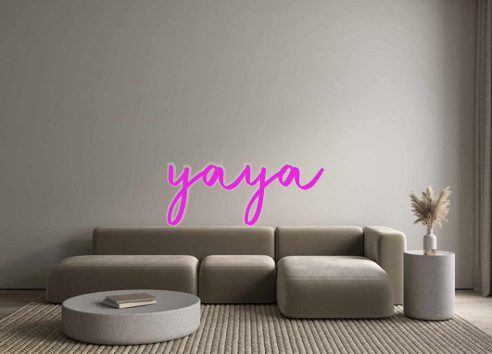 Custom Neon: yaya