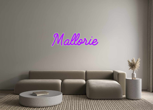 Custom Neon: Mallorie