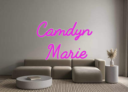 Custom Neon: Camdyn
  Marie