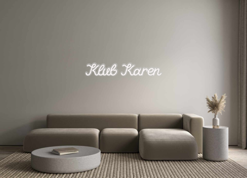 Custom Neon: Klub Karen