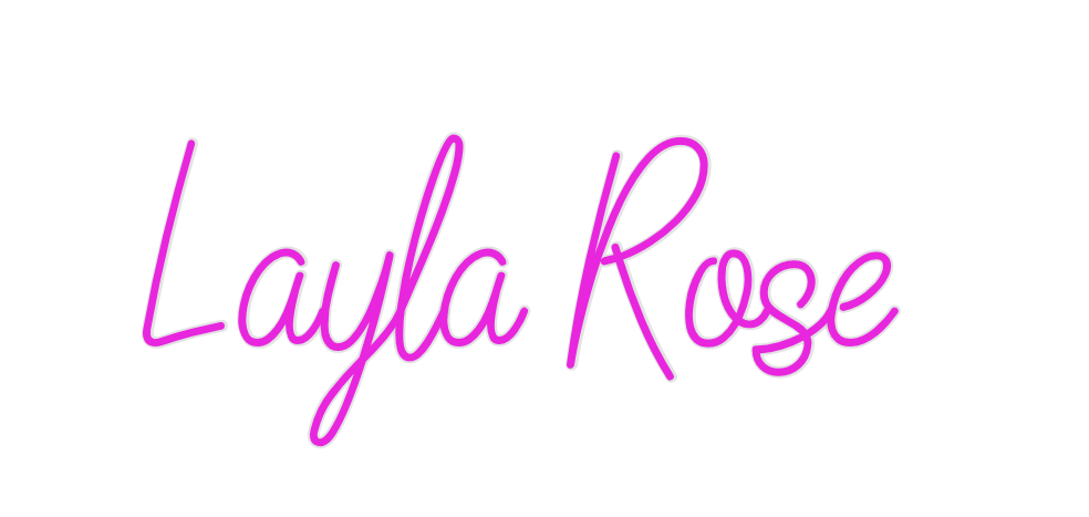 Custom Neon: Layla Rose